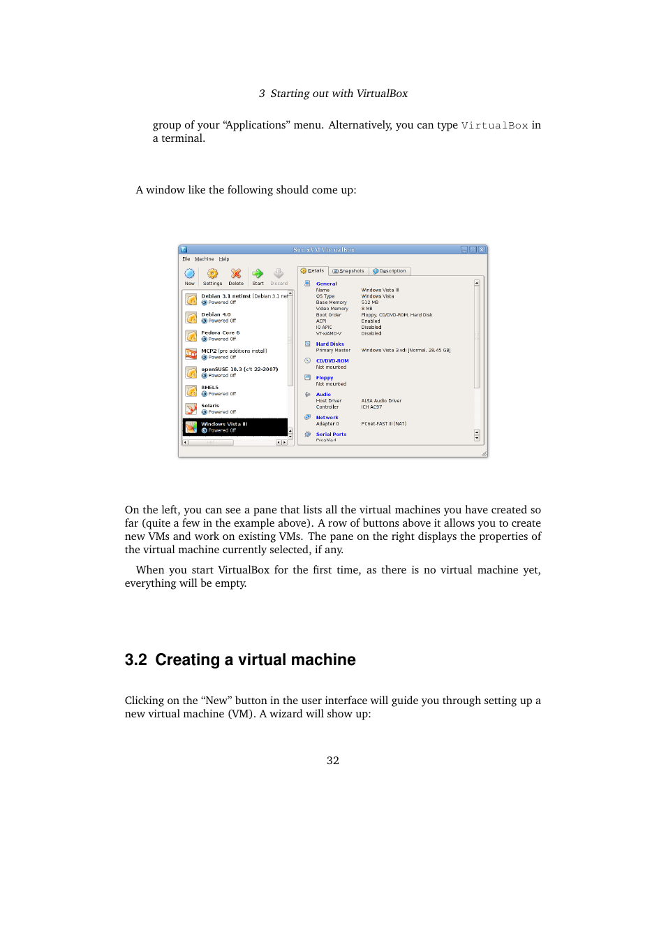 2 creating a virtual machine, Creating a virtual machine | Sun Microsystems VIRTUALBOX 3.0.0 User Manual | Page 32 / 259