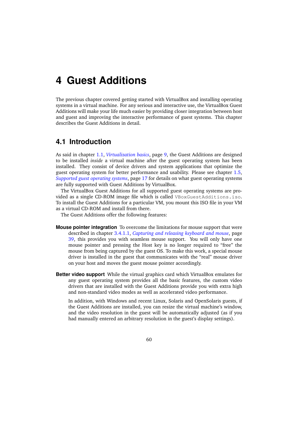 4 guest additions, 1 introduction, Guest additions | Introduction | Sun Microsystems VIRTUALBOX 3.0.0 User Manual | Page 60 / 259