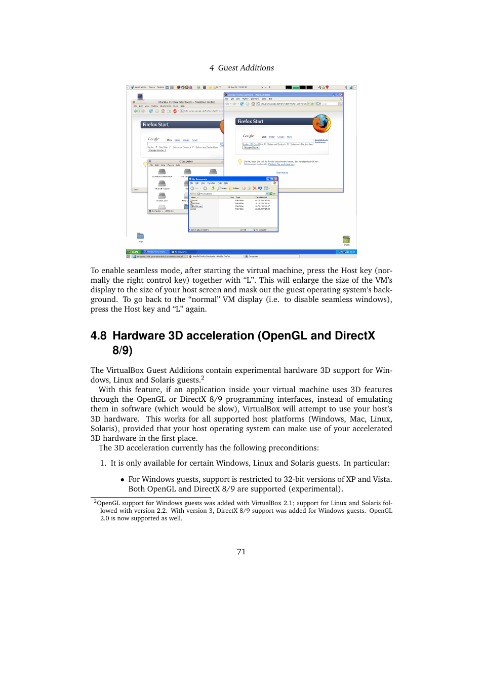 Hardware 3d acceleration (opengl and directx 8/9), Hardware 3d acceleration (opengl and di, Rectx 8/9) | Sun Microsystems VIRTUALBOX 3.0.0 User Manual | Page 71 / 259