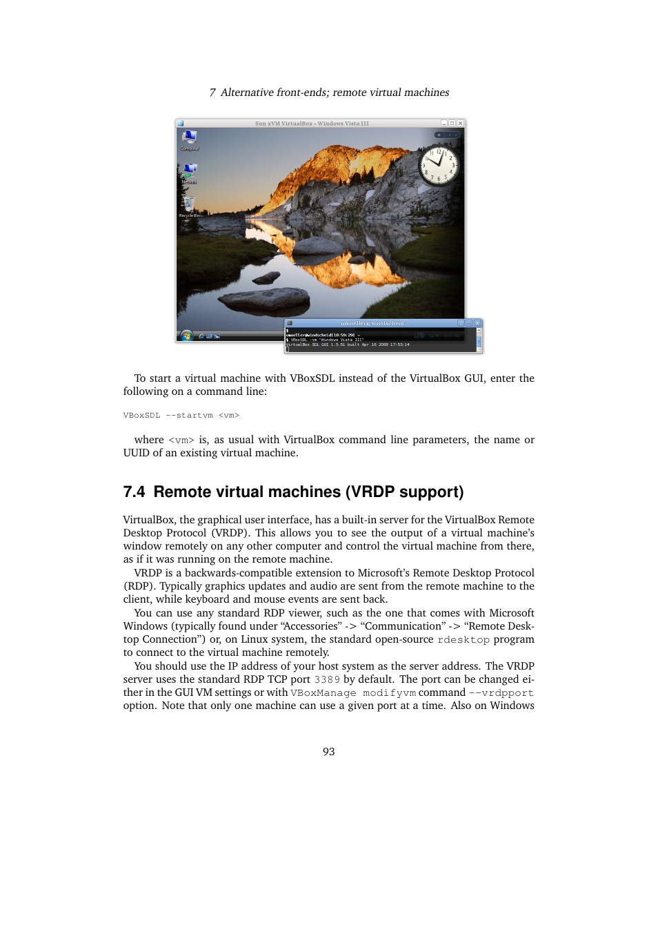 4 remote virtual machines (vrdp support), Remote virtual machines (vrdp support), Remote virtual machines | Vrdp support) | Sun Microsystems VIRTUALBOX 3.0.0 User Manual | Page 93 / 259