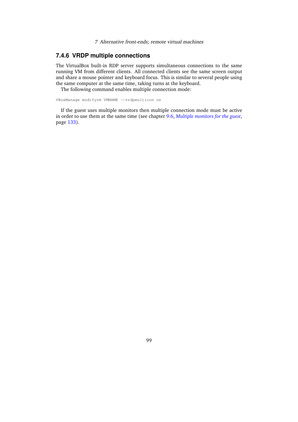 6 vrdp multiple connections, Vrdp multiple connections | Sun Microsystems VIRTUALBOX 3.0.0 User Manual | Page 99 / 259