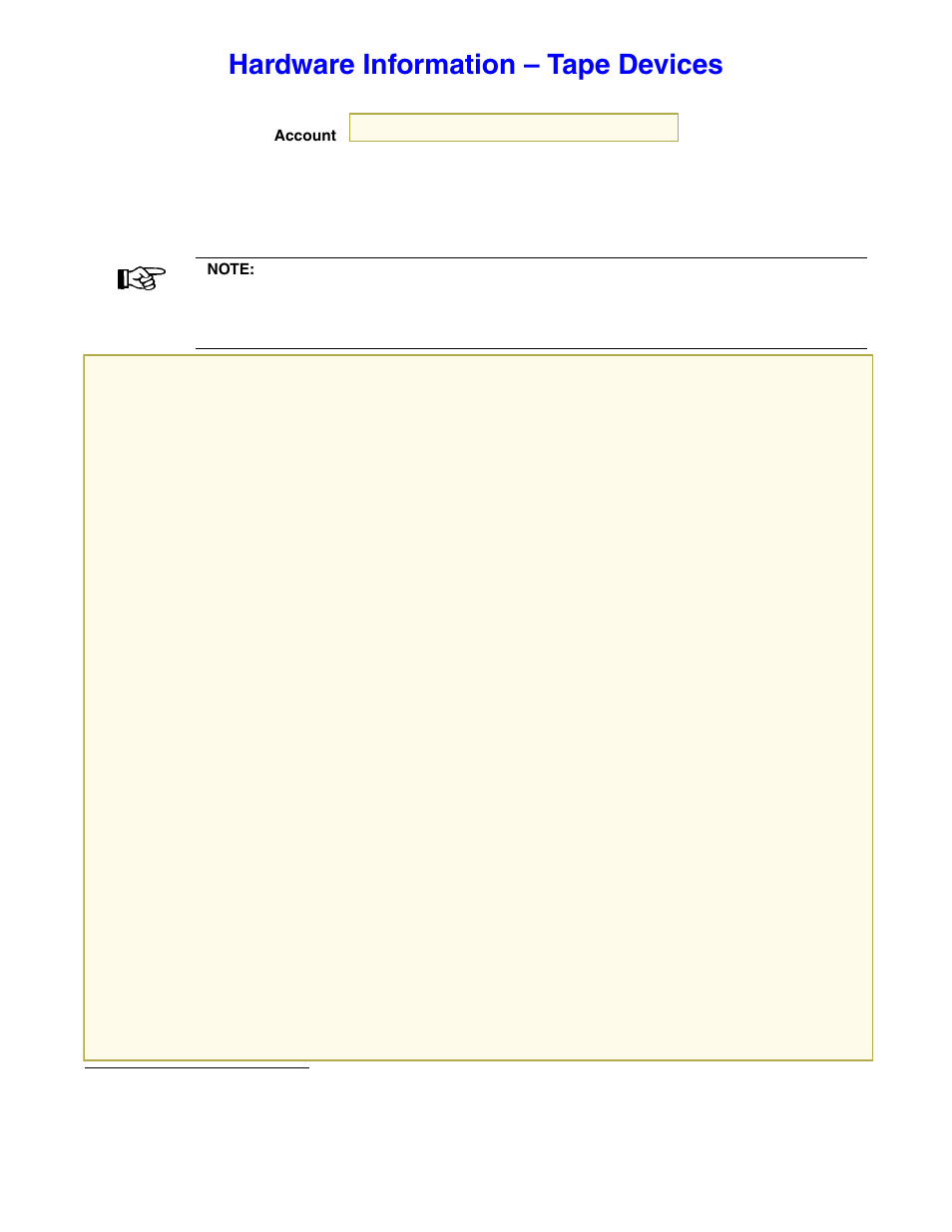 Hardware information – tape devices | Sun Microsystems StorageTek 96257 User Manual | Page 109 / 118