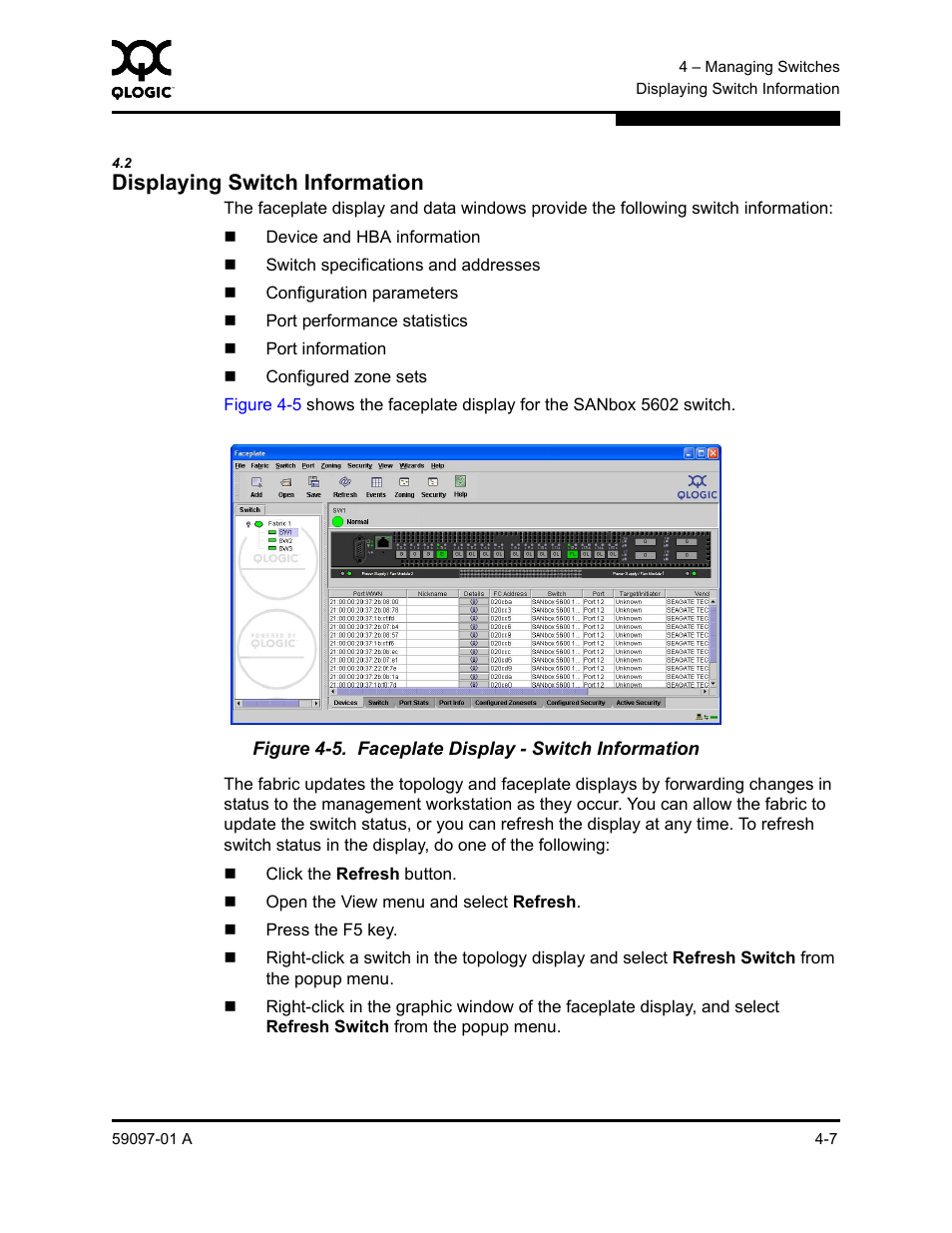 2 displaying switch information, Displaying switch information -7, Faceplate display - switch information -7 | Displaying switch information | Sun Microsystems 5602 User Manual | Page 111 / 324
