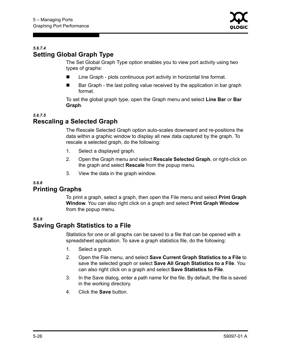 4 setting global graph type, 5 rescaling a selected graph, 8 printing graphs | 9 saving graph statistics to a file, Setting global graph type -26, Rescaling a selected graph -26, Printing graphs -26, Saving graph statistics to a file -26, Printing graphs, Saving graph statistics to a file | Sun Microsystems 5602 User Manual | Page 174 / 324
