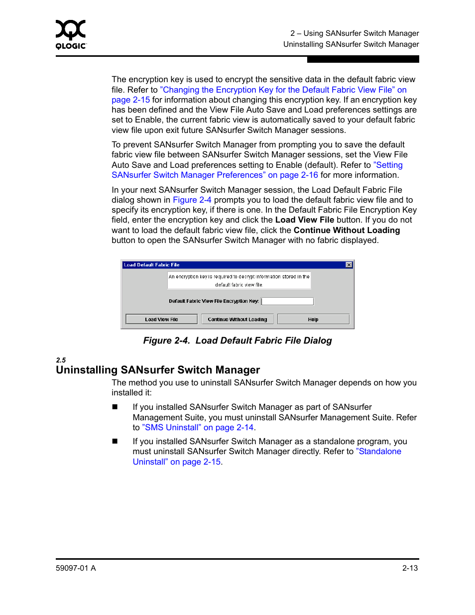 5 uninstalling sansurfer switch manager, Uninstalling sansurfer switch manager -13, Load default fabric file dialog -13 | Uninstalling sansurfer switch manager | Sun Microsystems 5602 User Manual | Page 29 / 324