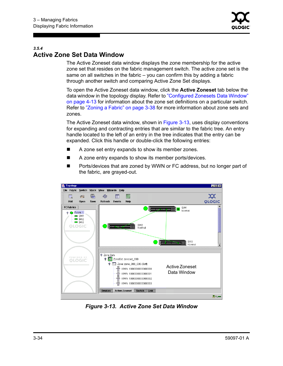 4 active zone set data window, Active zone set data window -34, Active zone set data window” on | Sun Microsystems 5602 User Manual | Page 80 / 324