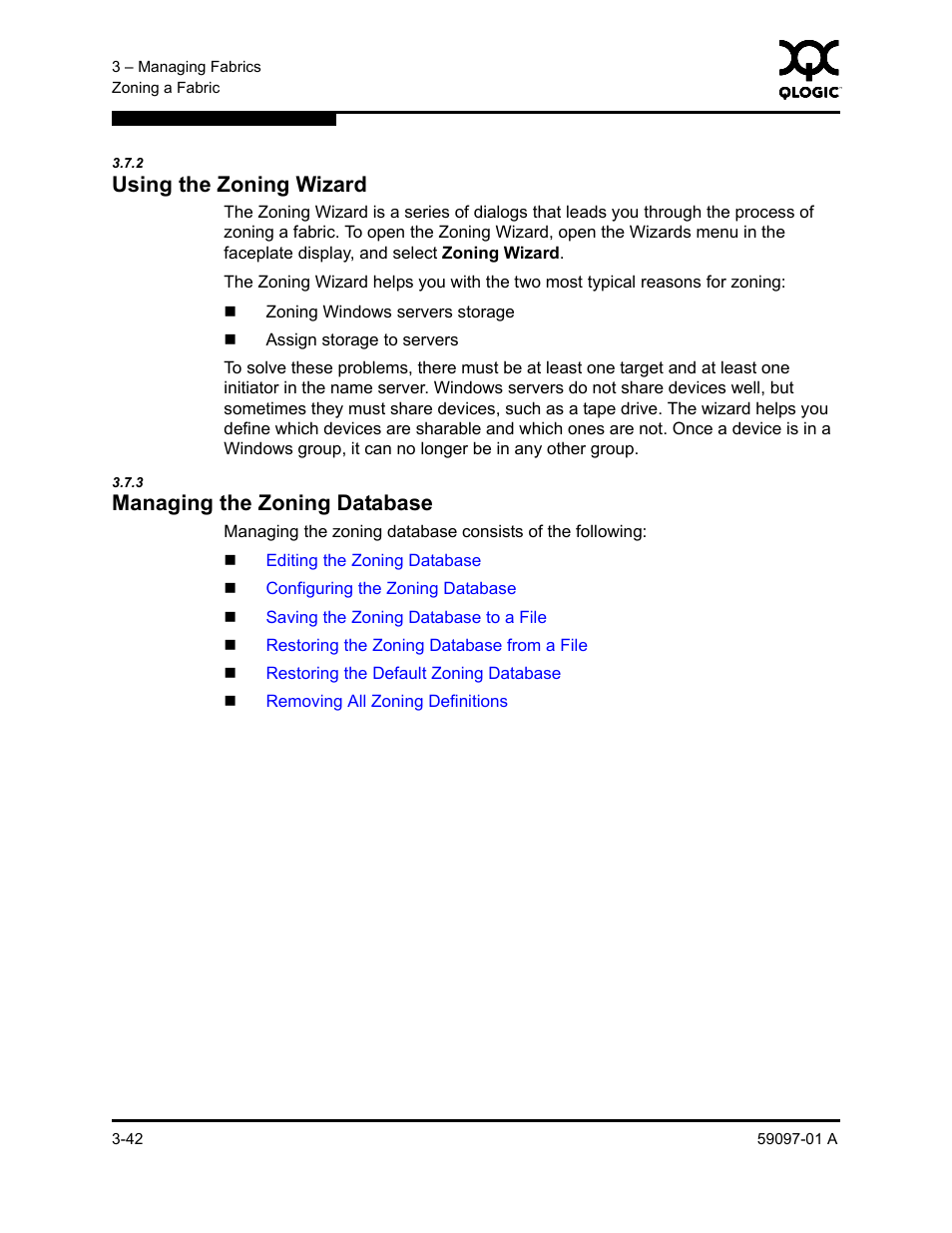 2 using the zoning wizard, 3 managing the zoning database, Using the zoning wizard -42 | Managing the zoning database -42, Using the zoning wizard, Managing the zoning database | Sun Microsystems 5602 User Manual | Page 88 / 324