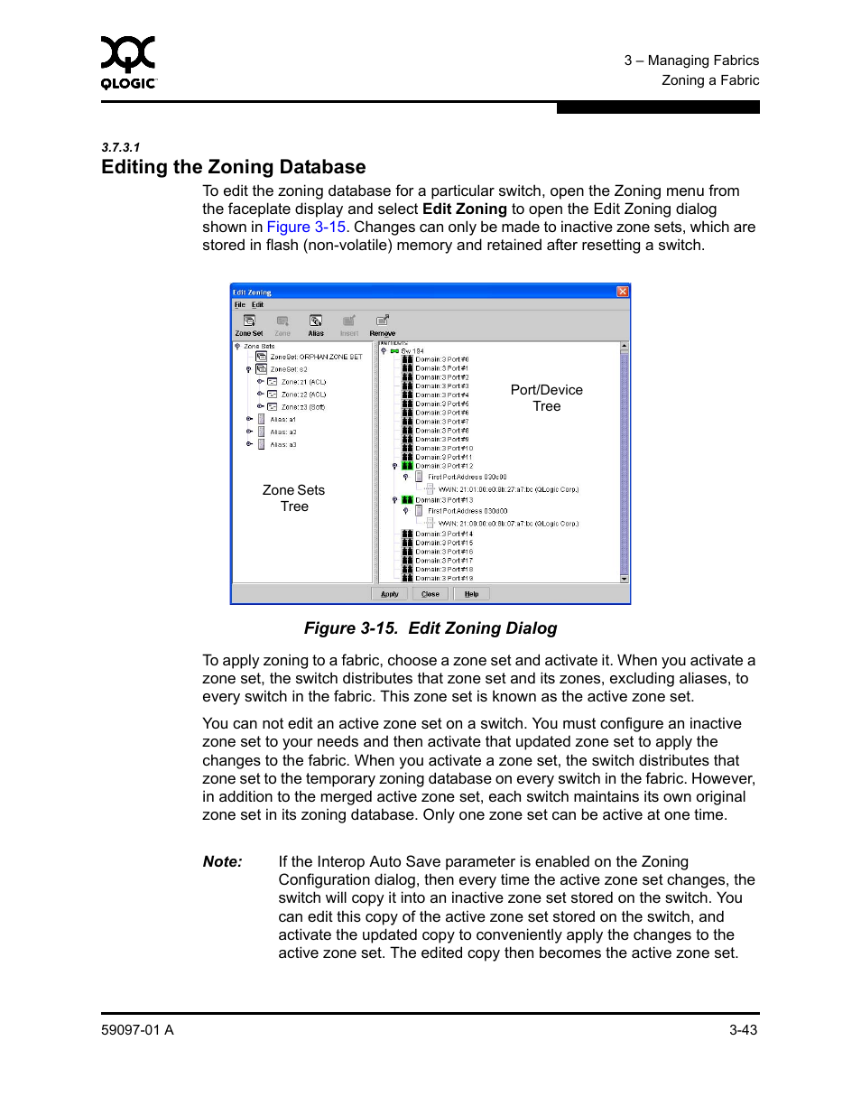 1 editing the zoning database, Editing the zoning database -43, Edit zoning dialog -43 | Editing the zoning database | Sun Microsystems 5602 User Manual | Page 89 / 324