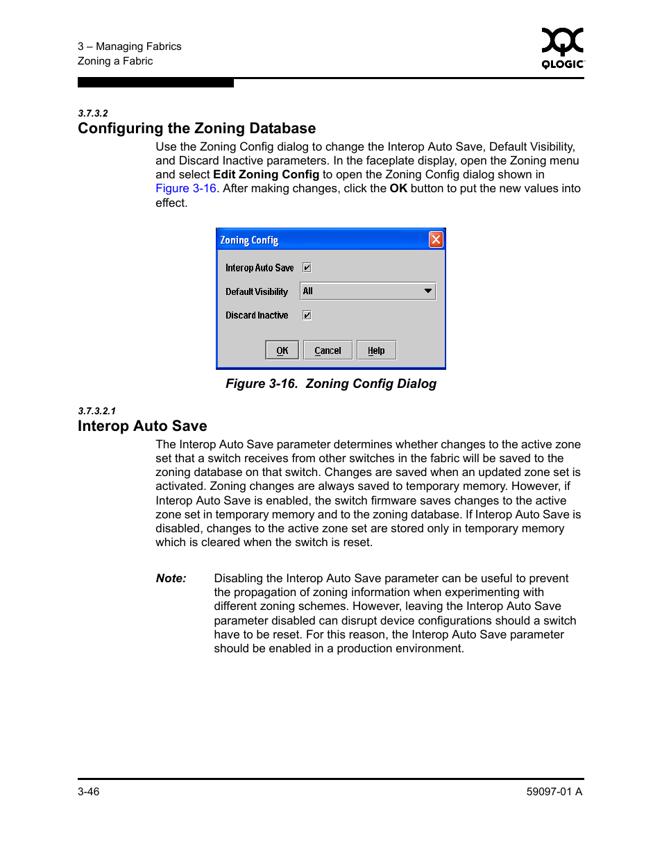 2 configuring the zoning database, Configuring the zoning database -46, Zoning config dialog -46 | Configuring the zoning database | Sun Microsystems 5602 User Manual | Page 92 / 324