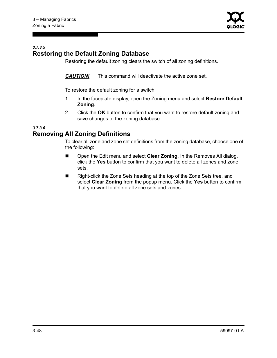 5 restoring the default zoning database, 6 removing all zoning definitions, Restoring the default zoning database -48 | Removing all zoning definitions -48, Restoring the default zoning database, Removing all zoning definitions | Sun Microsystems 5602 User Manual | Page 94 / 324