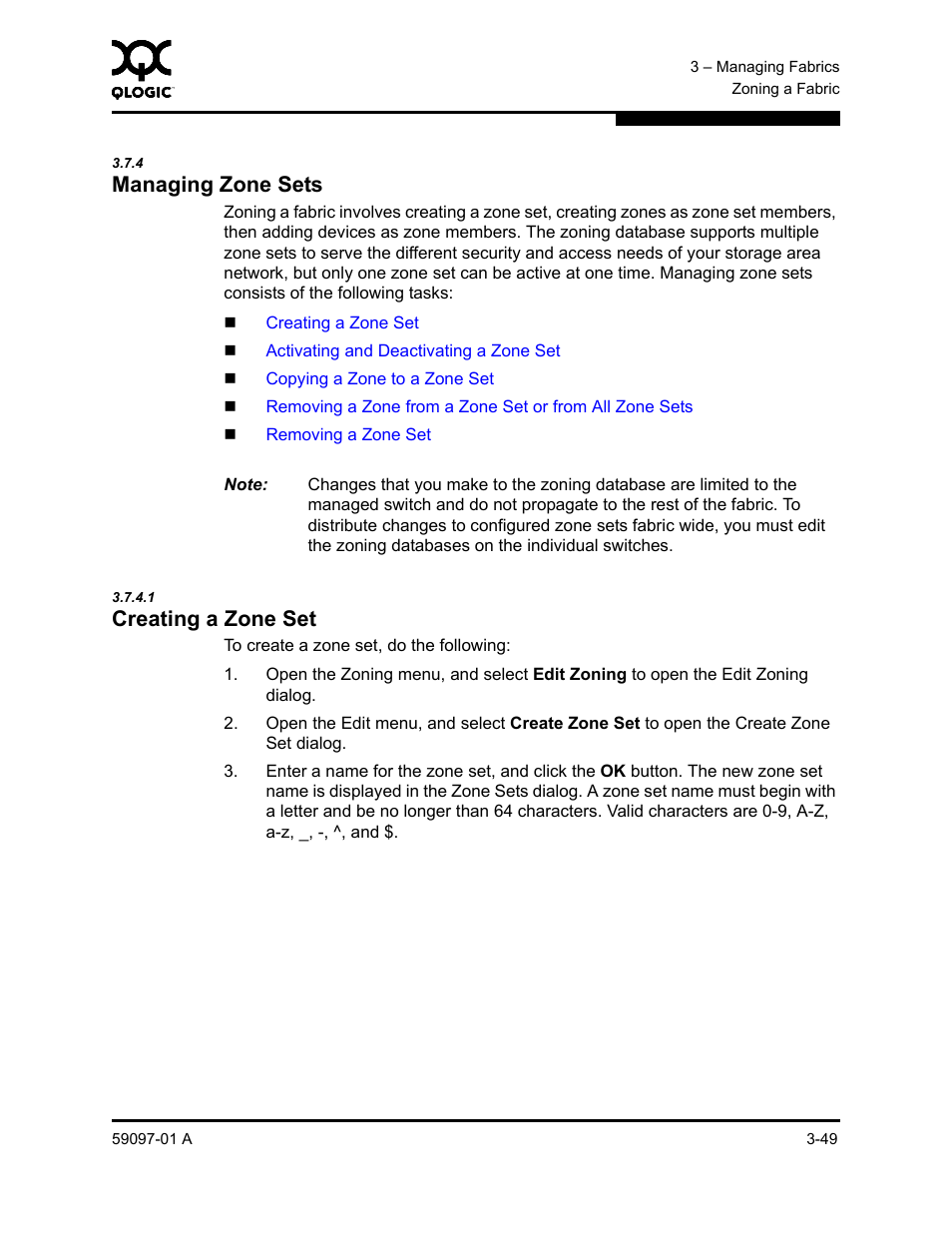 4 managing zone sets, 1 creating a zone set, Managing zone sets -49 | Creating a zone set -49, Managing zone sets | Sun Microsystems 5602 User Manual | Page 95 / 324