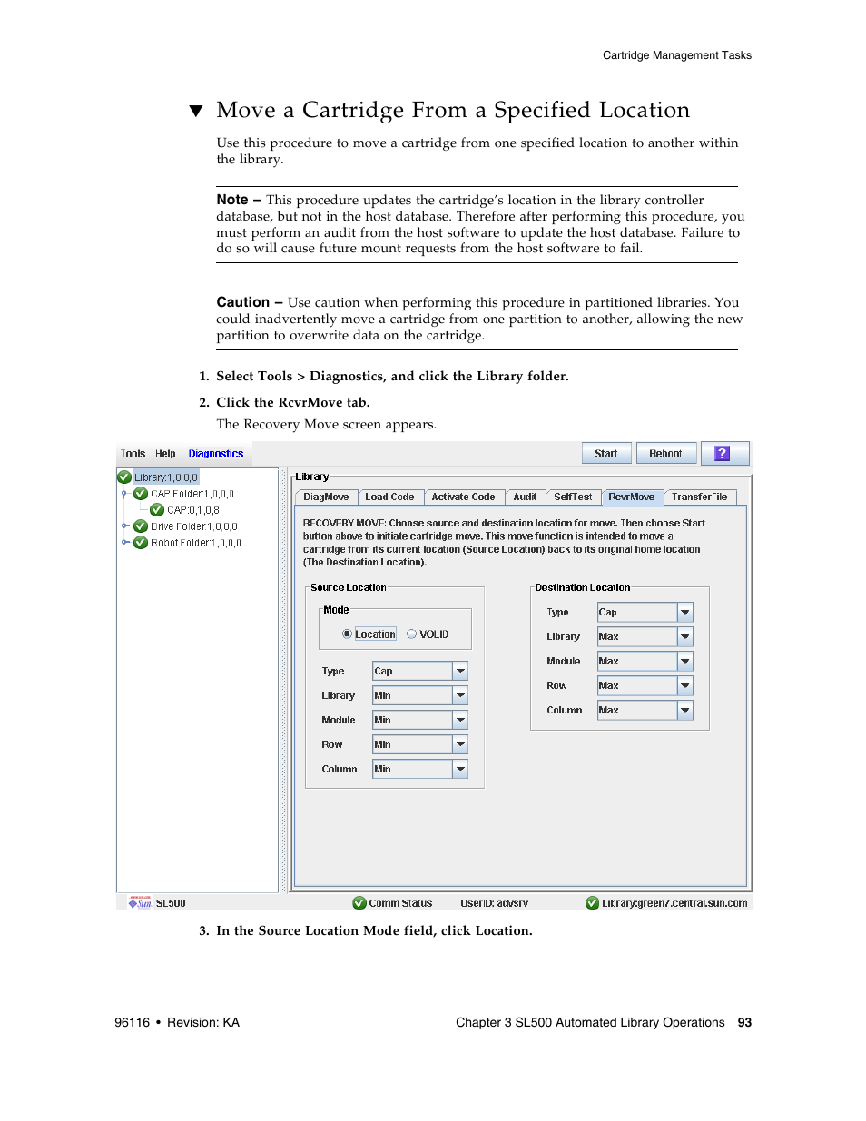 Move a cartridge from a specified location, Move a cartridge from a specified location 93 | Sun Microsystems StorageTek Modular Library System SL500 User Manual | Page 125 / 436