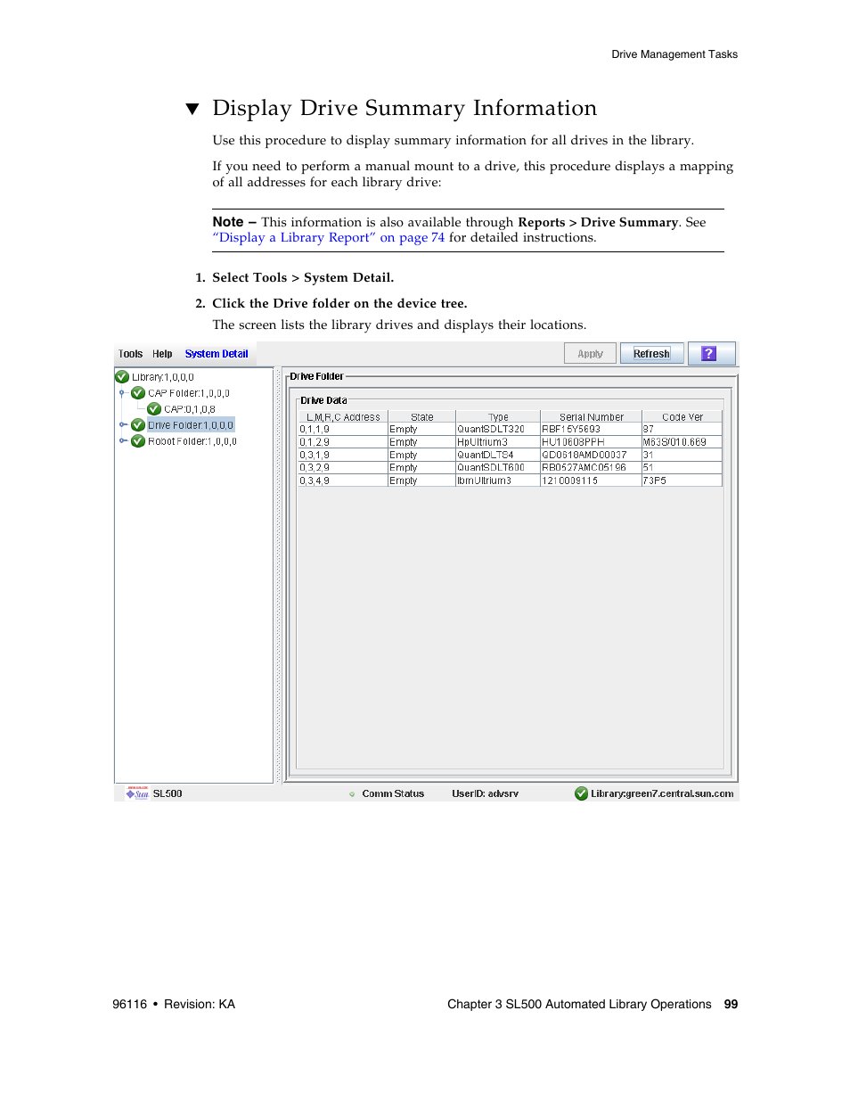 Display drive summary information, Display drive summary information 99 | Sun Microsystems StorageTek Modular Library System SL500 User Manual | Page 131 / 436