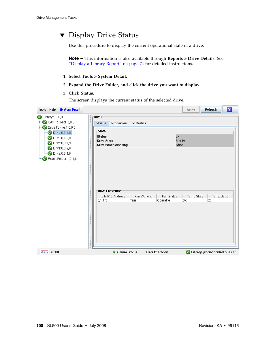 Display drive status, Display drive status 100 | Sun Microsystems StorageTek Modular Library System SL500 User Manual | Page 132 / 436