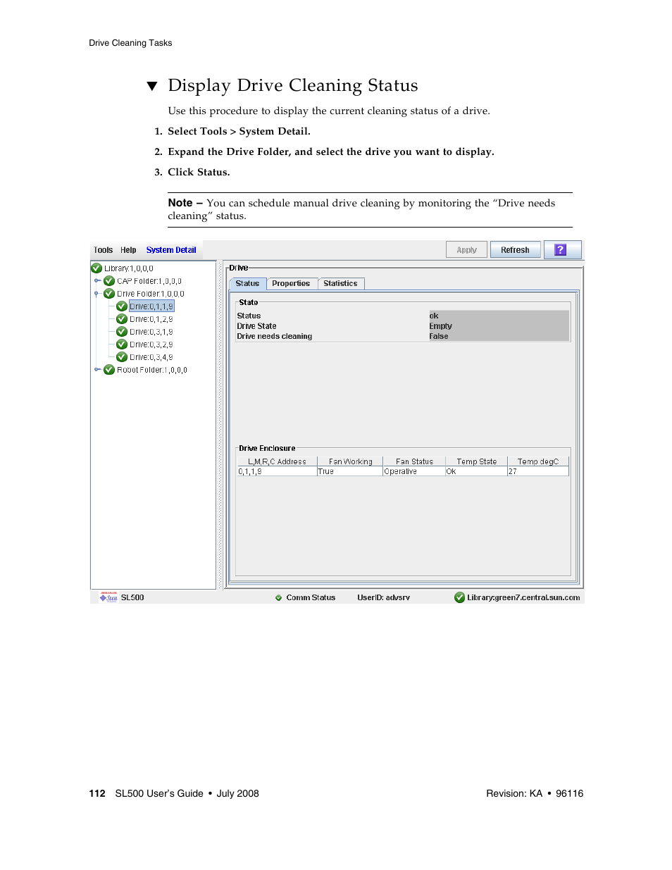 Display drive cleaning status, Display drive cleaning status 112 | Sun Microsystems StorageTek Modular Library System SL500 User Manual | Page 144 / 436