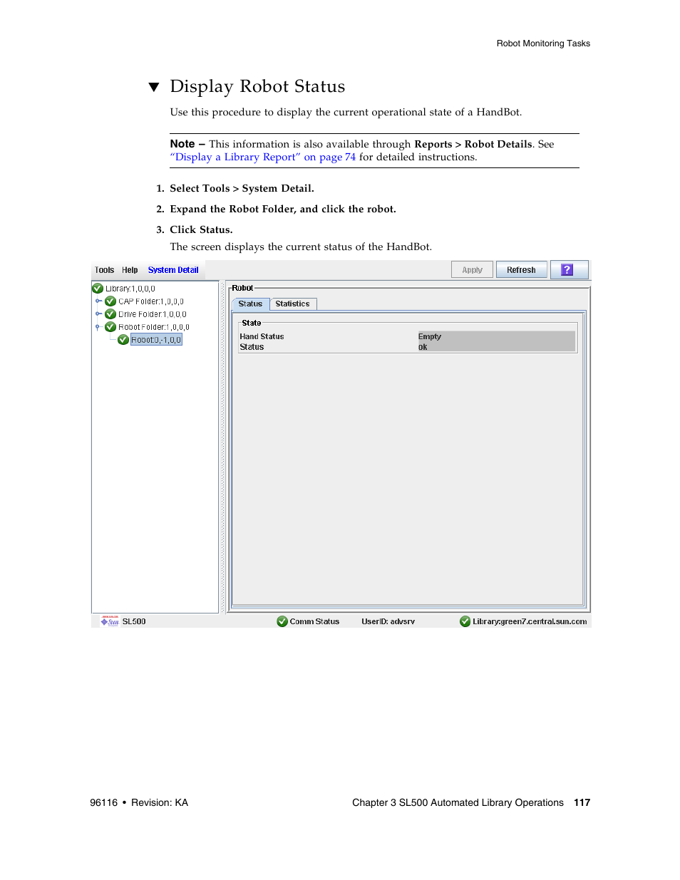 Display robot status, Display robot status 117 | Sun Microsystems StorageTek Modular Library System SL500 User Manual | Page 149 / 436