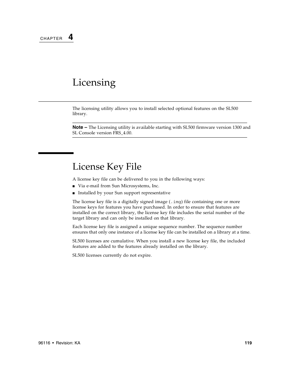 Licensing, License key file, Chapter 4, “licensing | License key file 119 | Sun Microsystems StorageTek Modular Library System SL500 User Manual | Page 151 / 436