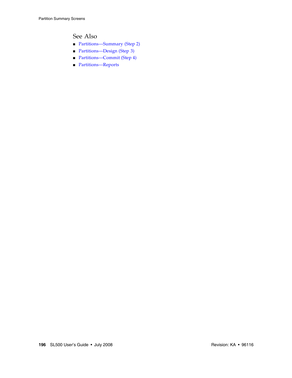 See also | Sun Microsystems StorageTek Modular Library System SL500 User Manual | Page 228 / 436