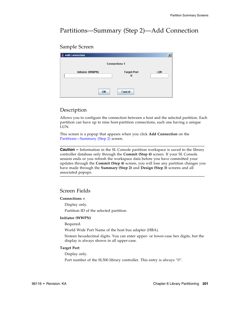 Partitions-summary (step 2)-add connection, Partitions—summary (step 2)—add connection 201, Partitions—summary (step 2)—add connection | Sample screen description, Screen fields | Sun Microsystems StorageTek Modular Library System SL500 User Manual | Page 233 / 436