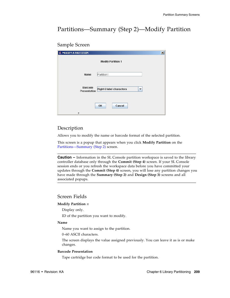 Partitions-summary (step 2)-modify partition, Partitions—summary (step 2)—modify partition 209, Partitions—summary (step 2)—modify partition | Sample screen description, Screen fields | Sun Microsystems StorageTek Modular Library System SL500 User Manual | Page 241 / 436