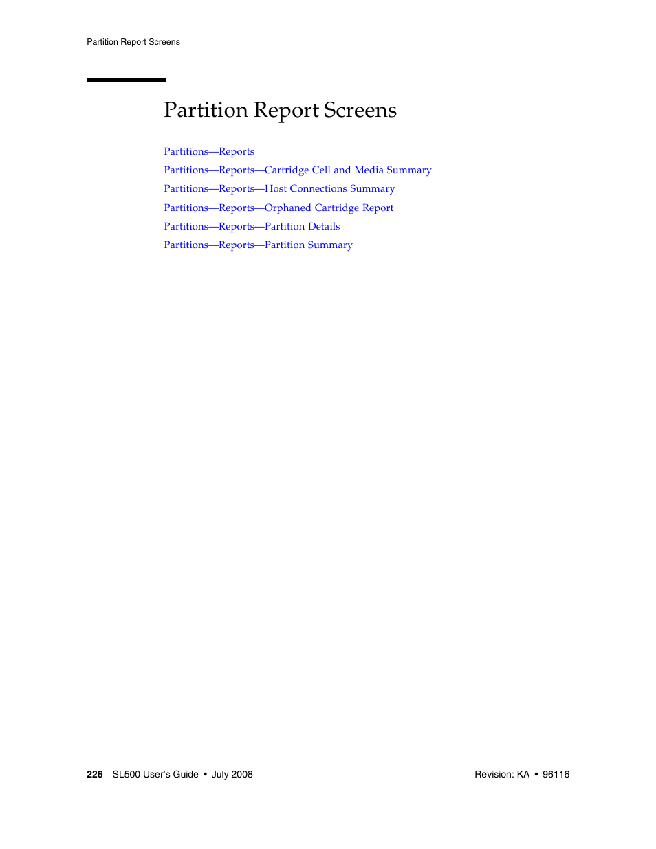 Partition report screens, Partition report screens 226 | Sun Microsystems StorageTek Modular Library System SL500 User Manual | Page 258 / 436