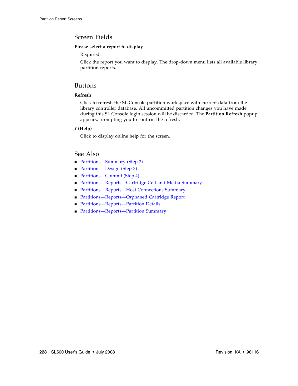 Screen fields, Buttons, See also | Sun Microsystems StorageTek Modular Library System SL500 User Manual | Page 260 / 436