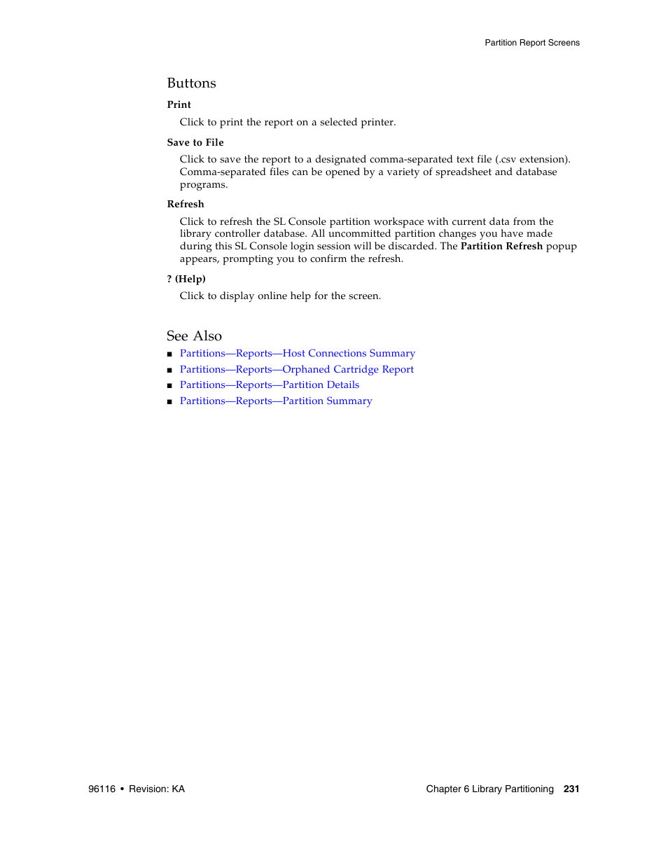 Buttons, See also | Sun Microsystems StorageTek Modular Library System SL500 User Manual | Page 263 / 436