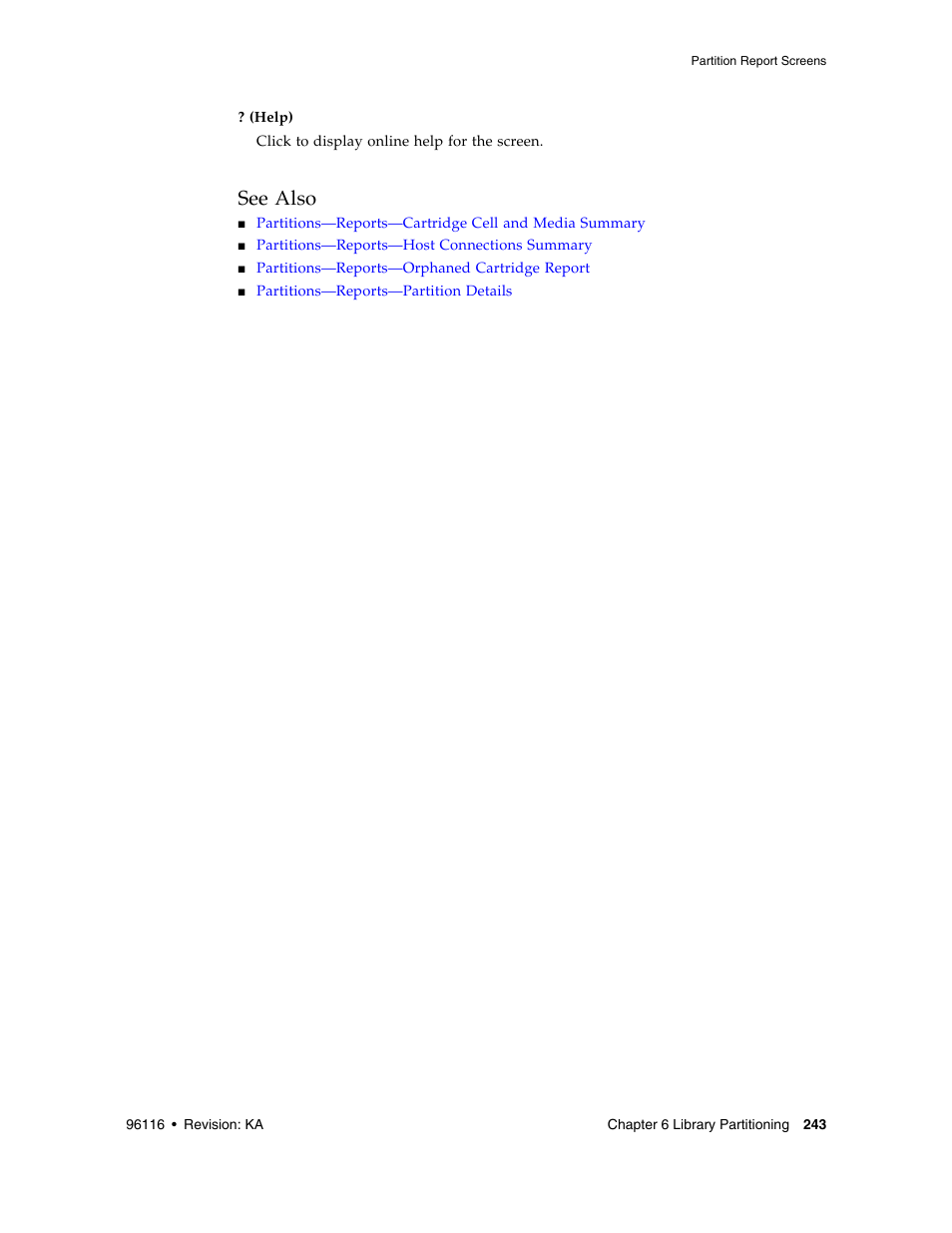 See also | Sun Microsystems StorageTek Modular Library System SL500 User Manual | Page 275 / 436
