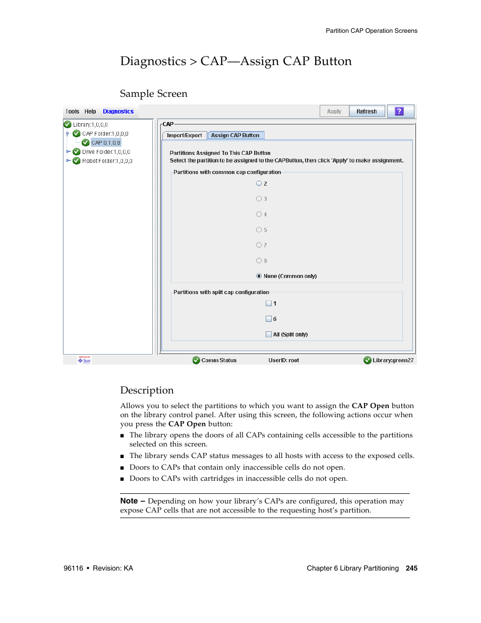 Diagnostics > cap-assign cap button, Diagnostics > cap—assign cap button 245, Diagnostics > cap—assign cap button | Sample screen description | Sun Microsystems StorageTek Modular Library System SL500 User Manual | Page 277 / 436