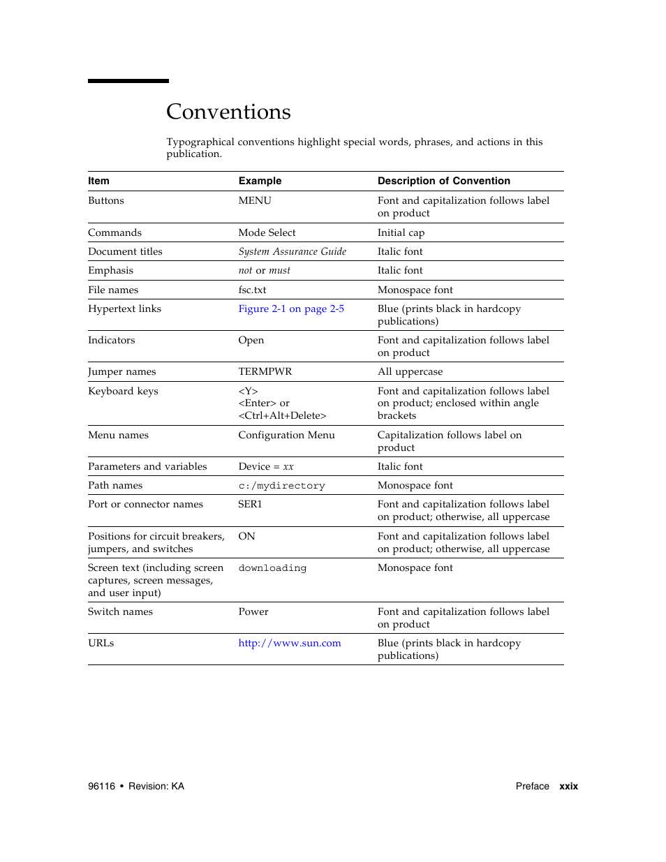 Conventions, Conventions xxix | Sun Microsystems StorageTek Modular Library System SL500 User Manual | Page 29 / 436