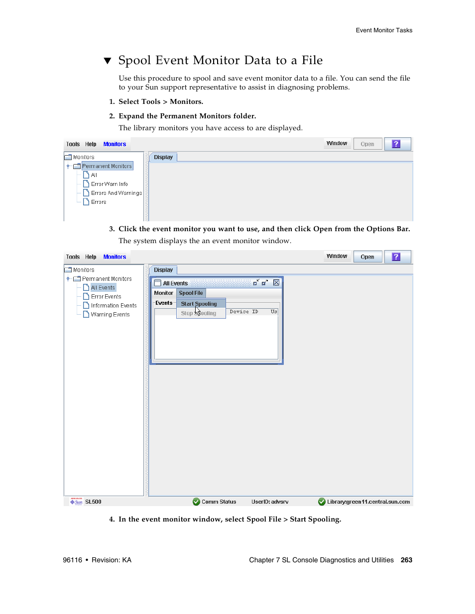 Spool event monitor data to a file, Spool event monitor data to a file 263 | Sun Microsystems StorageTek Modular Library System SL500 User Manual | Page 295 / 436