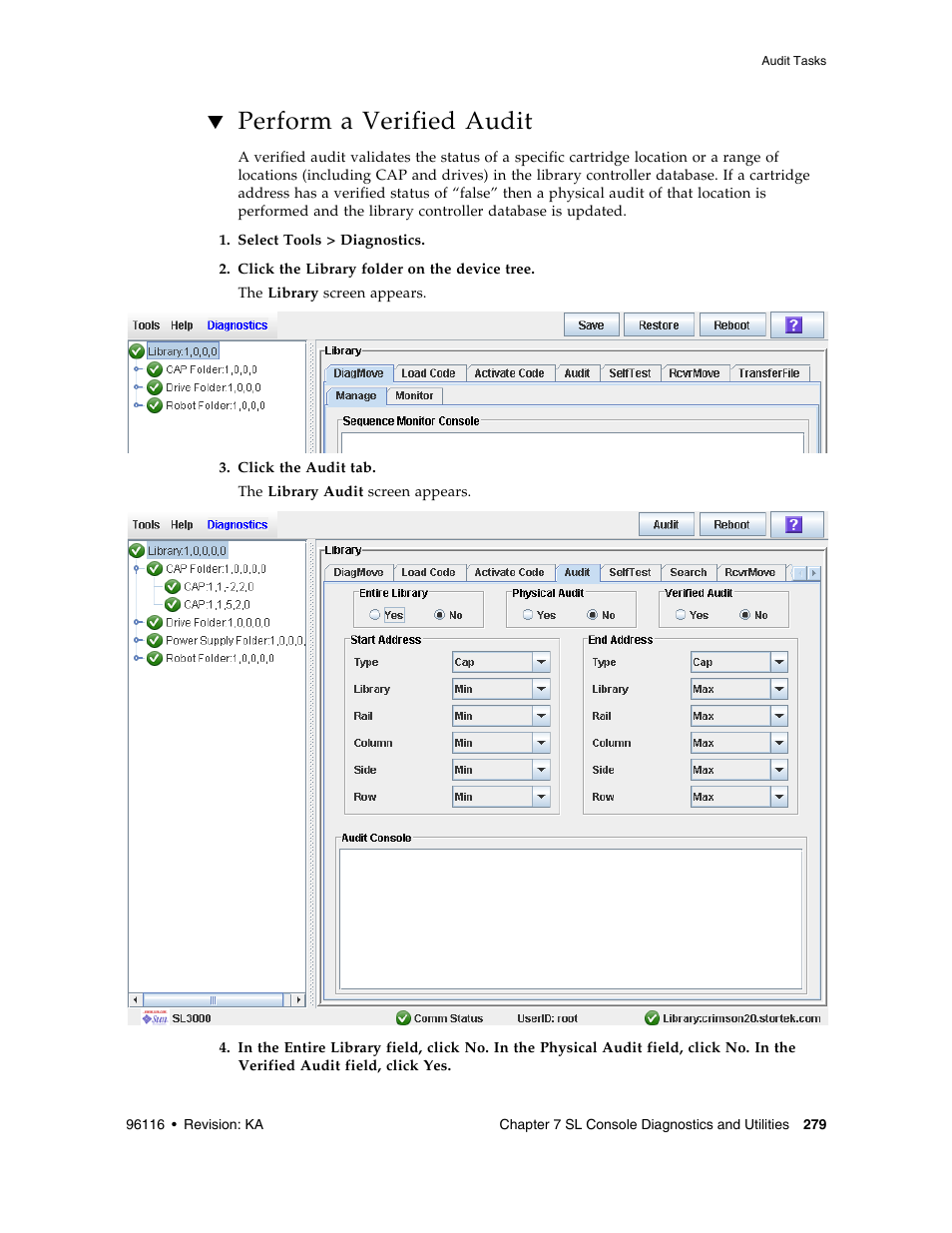 Perform a verified audit, Perform a verified audit 279 | Sun Microsystems StorageTek Modular Library System SL500 User Manual | Page 311 / 436