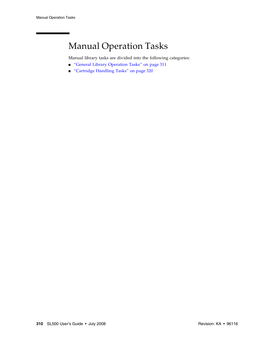 Manual operation tasks, Manual operation tasks 310 | Sun Microsystems StorageTek Modular Library System SL500 User Manual | Page 342 / 436