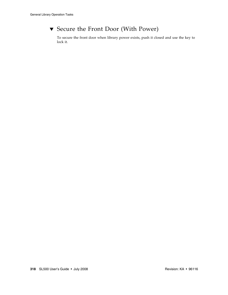 Secure the front door (with power), Secure the front door (with power) 318 | Sun Microsystems StorageTek Modular Library System SL500 User Manual | Page 350 / 436