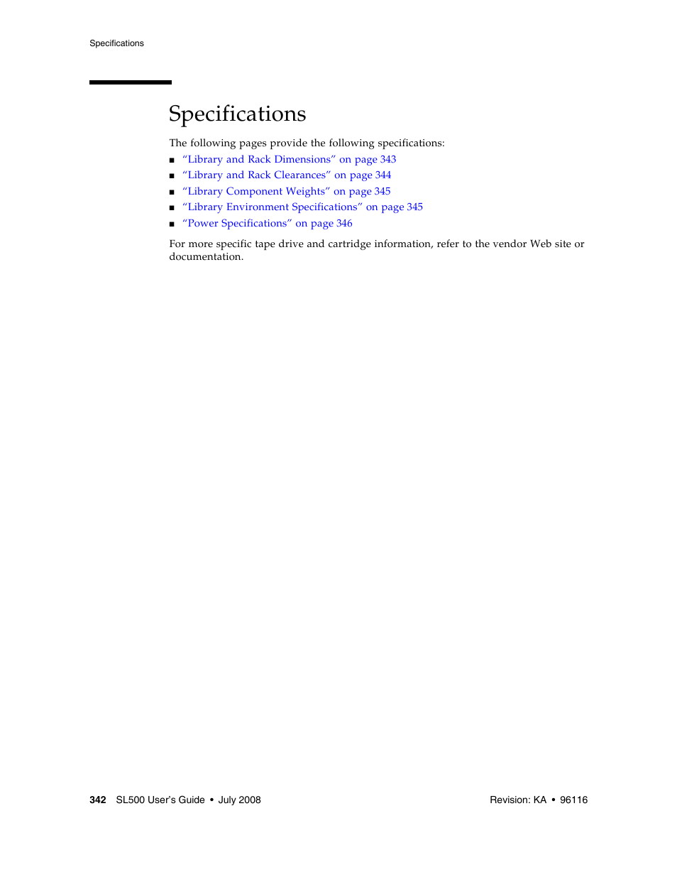 Specifications, Specifications 342 | Sun Microsystems StorageTek Modular Library System SL500 User Manual | Page 374 / 436