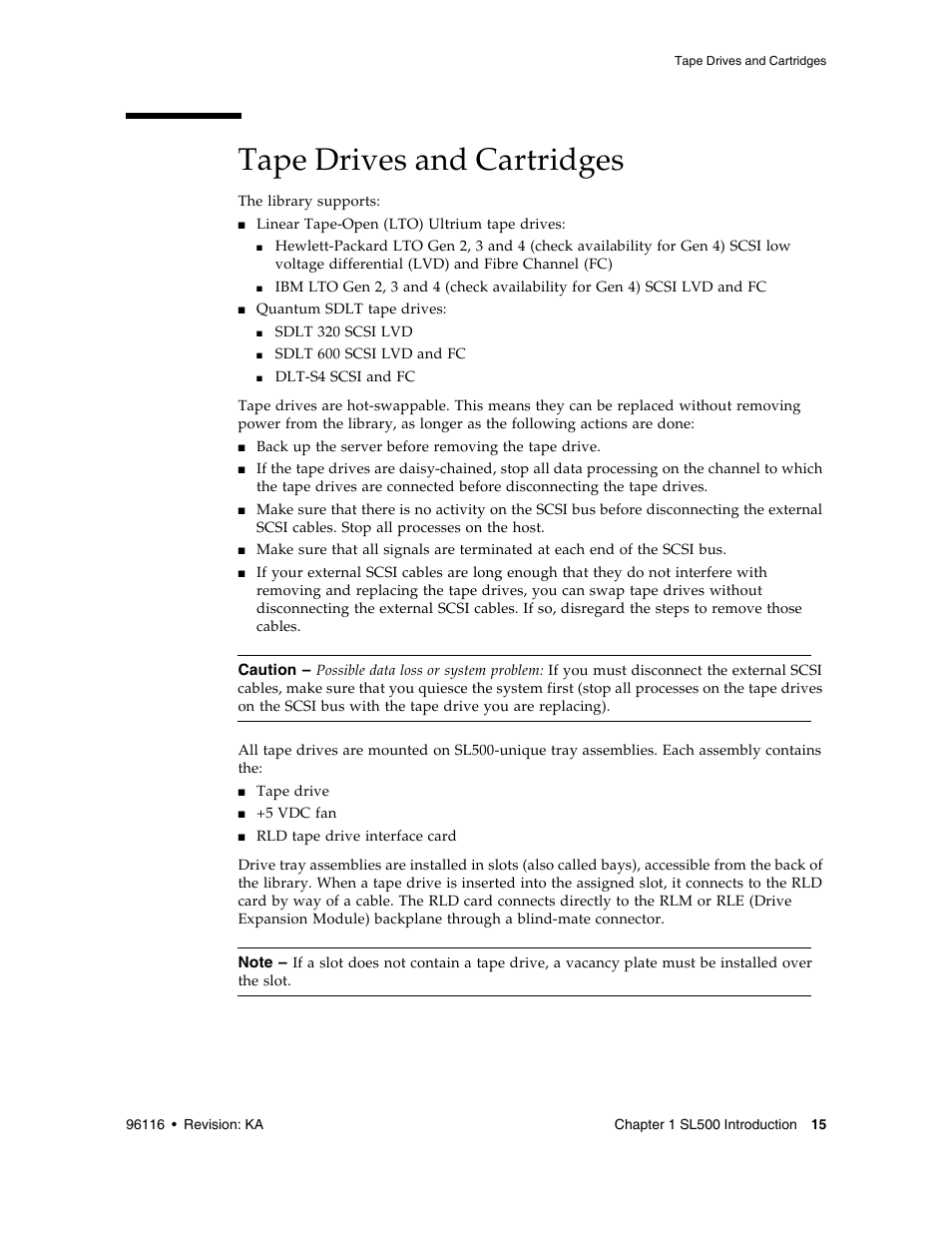 Tape drives and cartridges, Tape drives and cartridges 15 | Sun Microsystems StorageTek Modular Library System SL500 User Manual | Page 47 / 436