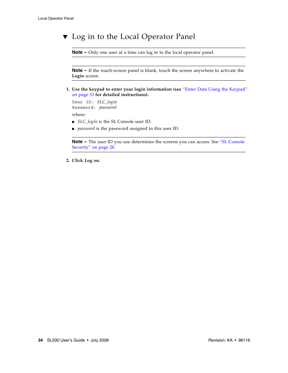 Log in to the local operator panel, Log in to the local operator panel 34 | Sun Microsystems StorageTek Modular Library System SL500 User Manual | Page 66 / 436