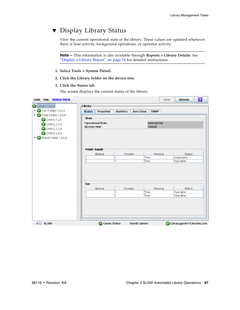 Display library status, Display library status 67 | Sun Microsystems StorageTek Modular Library System SL500 User Manual | Page 99 / 436