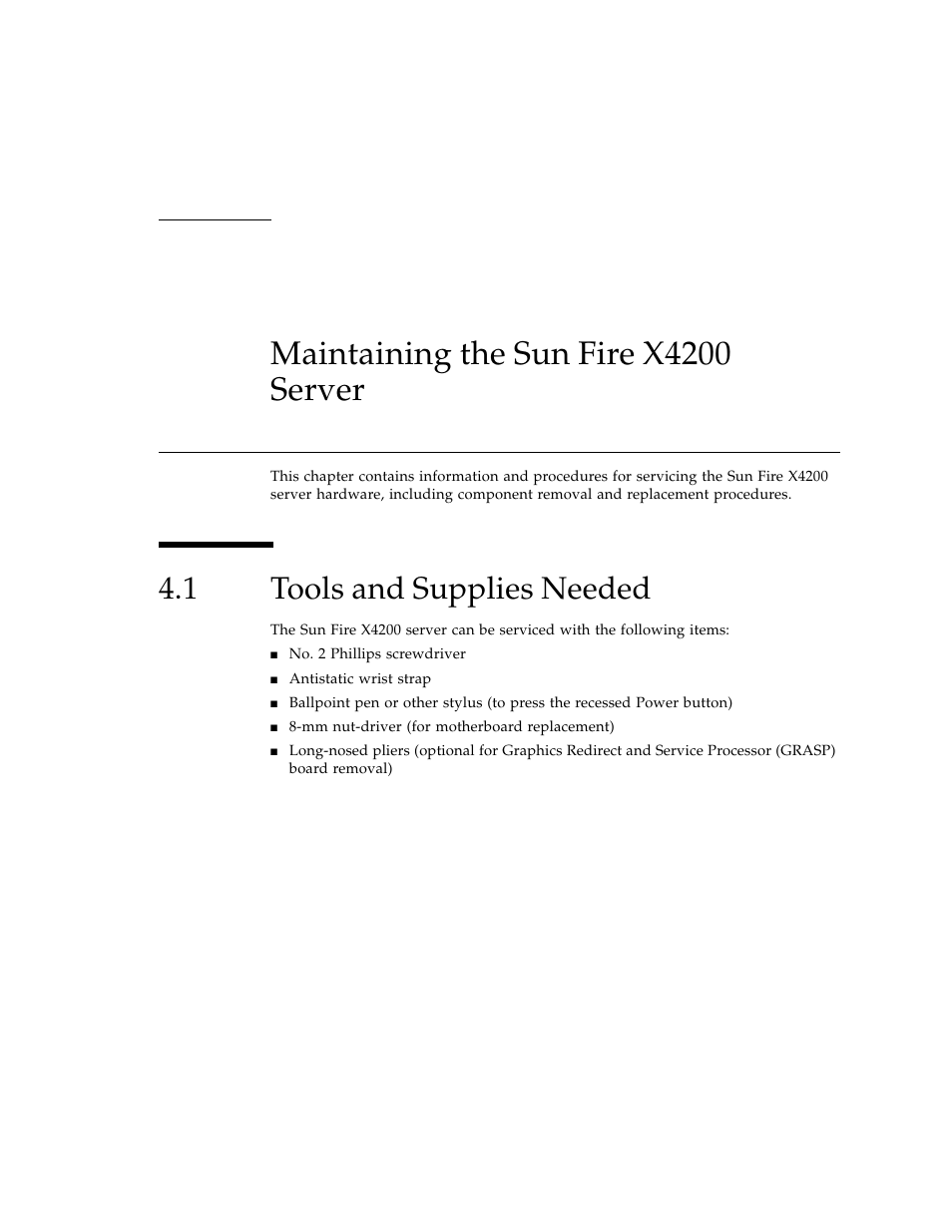 Maintaining the sun fire x4200 server, 1 tools and supplies needed, Tools and supplies needed | Sun Microsystems Sun Fire X4100 User Manual | Page 131 / 302