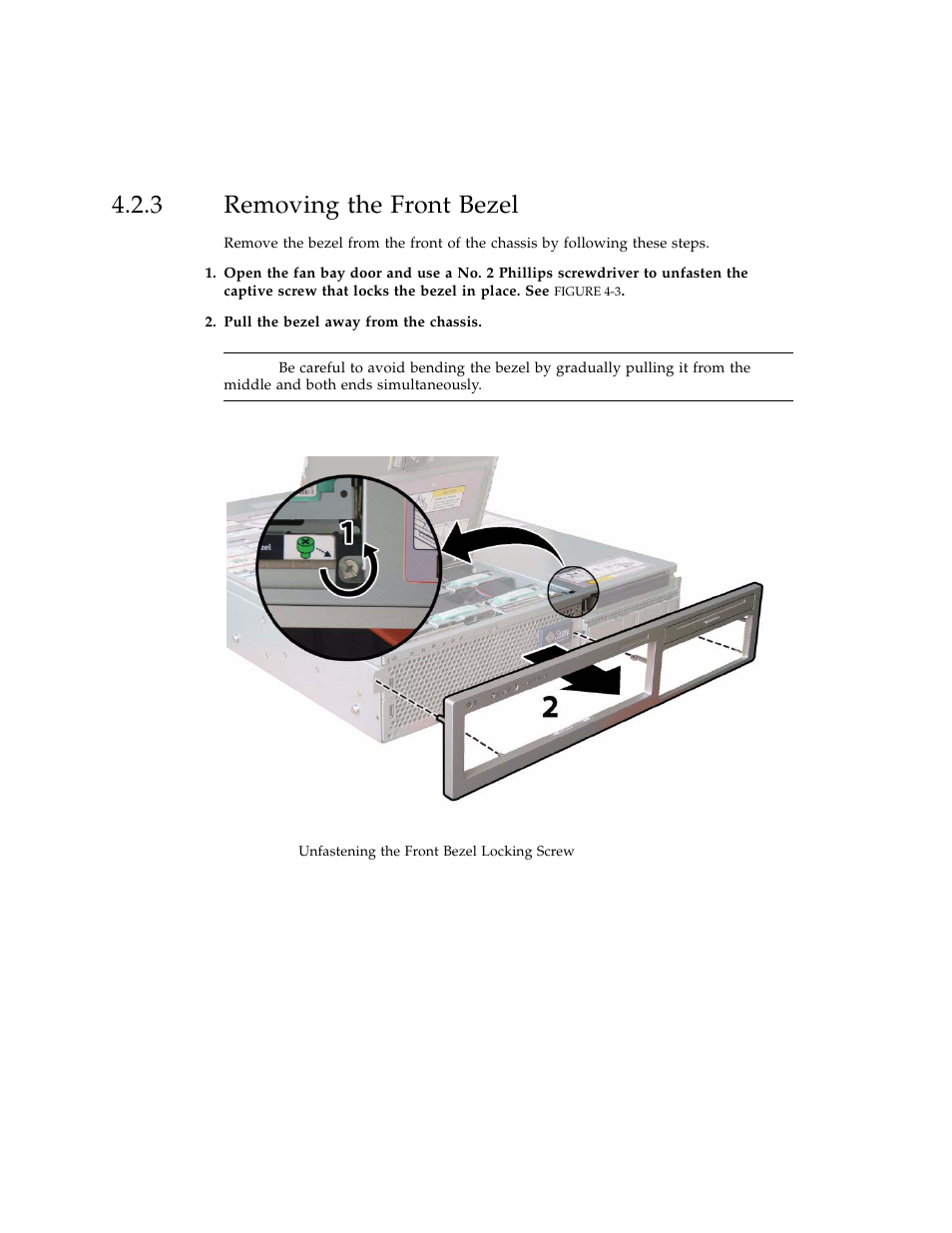 3 removing the front bezel, Removing the front bezel | Sun Microsystems Sun Fire X4100 User Manual | Page 134 / 302