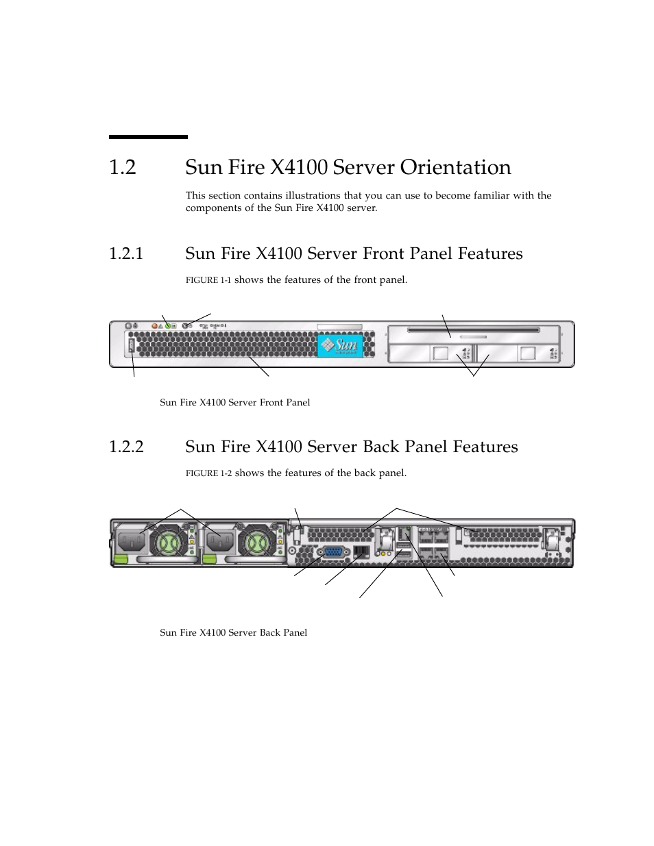2 sun fire x4100 server orientation, 1 sun fire x4100 server front panel features, 2 sun fire x4100 server back panel features | Sun fire x4100 server orientation, Sun fire x4100 server front panel features, Sun fire x4100 server back panel features | Sun Microsystems Sun Fire X4100 User Manual | Page 17 / 302