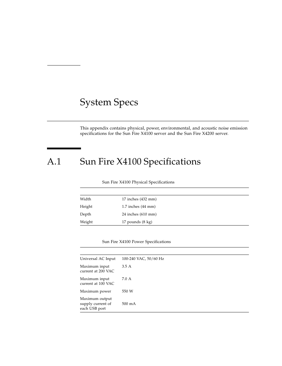 System specs, A.1 sun fire x4100 specifications, Sun fire x4100 specifications | Sun Microsystems Sun Fire X4100 User Manual | Page 205 / 302