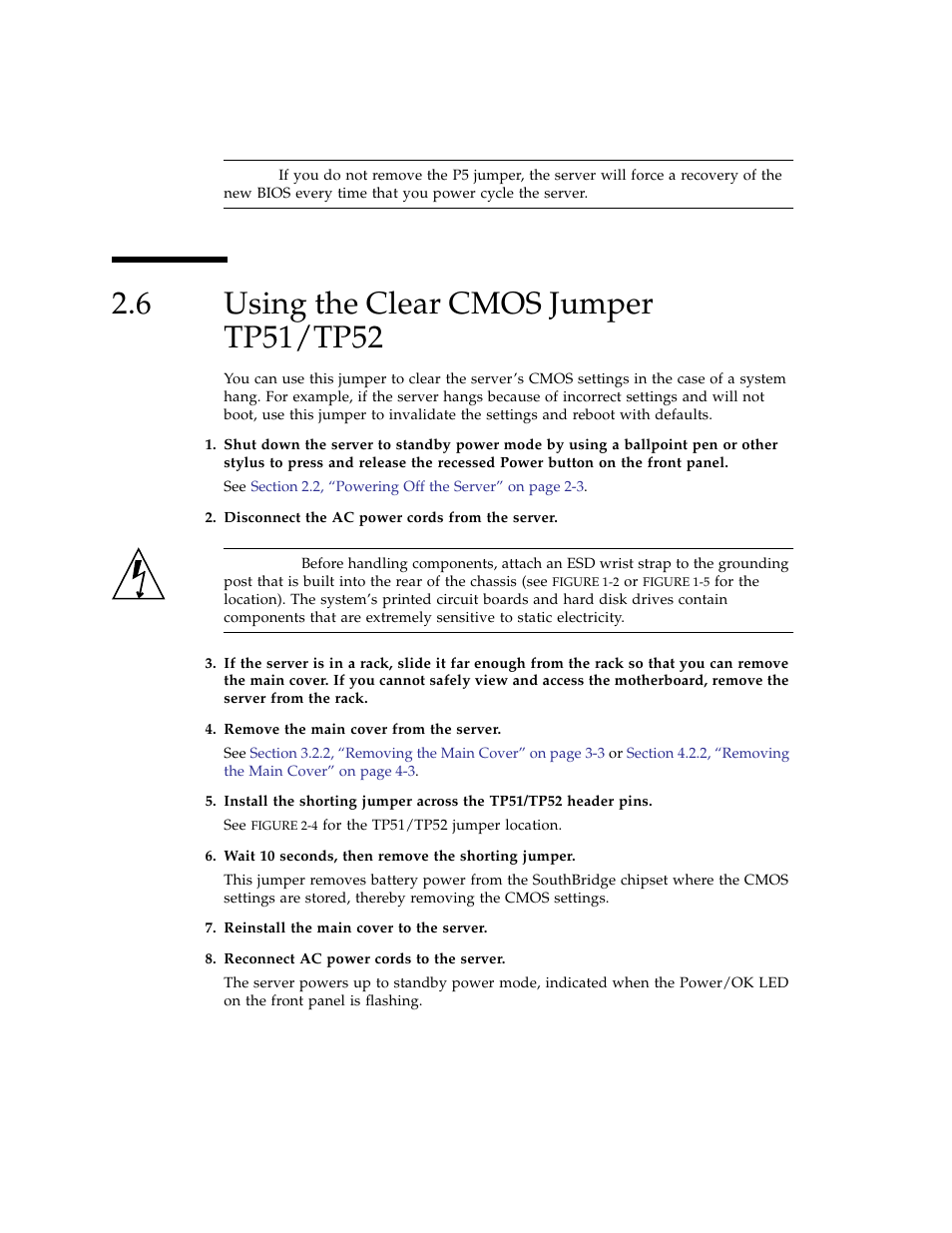 6 using the clear cmos jumper tp51/tp52, Using the clear cmos jumper tp51/tp52 | Sun Microsystems Sun Fire X4100 User Manual | Page 58 / 302