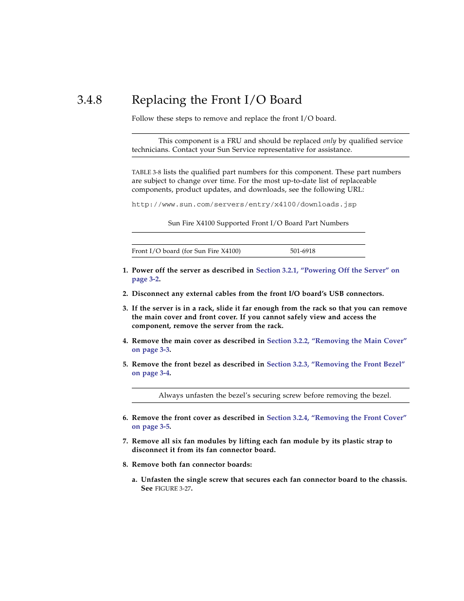 8 replacing the front i/o board, Replacing the front i/o board | Sun Microsystems Sun Fire X4100 User Manual | Page 91 / 302