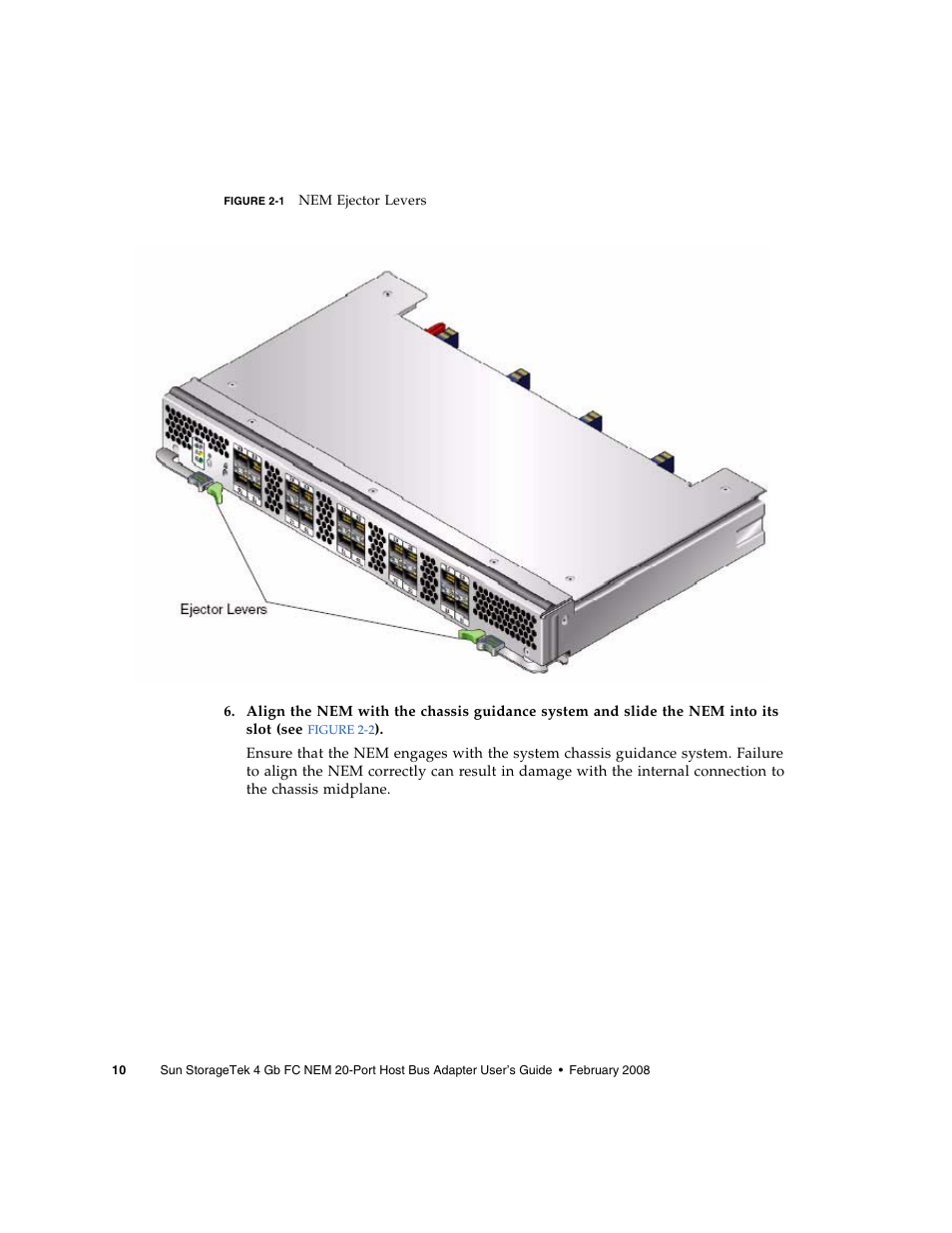 Figure 2-1 | Sun Microsystems Sun StorageTek SG-XPCIE20FC-NEM-Z User Manual | Page 26 / 68