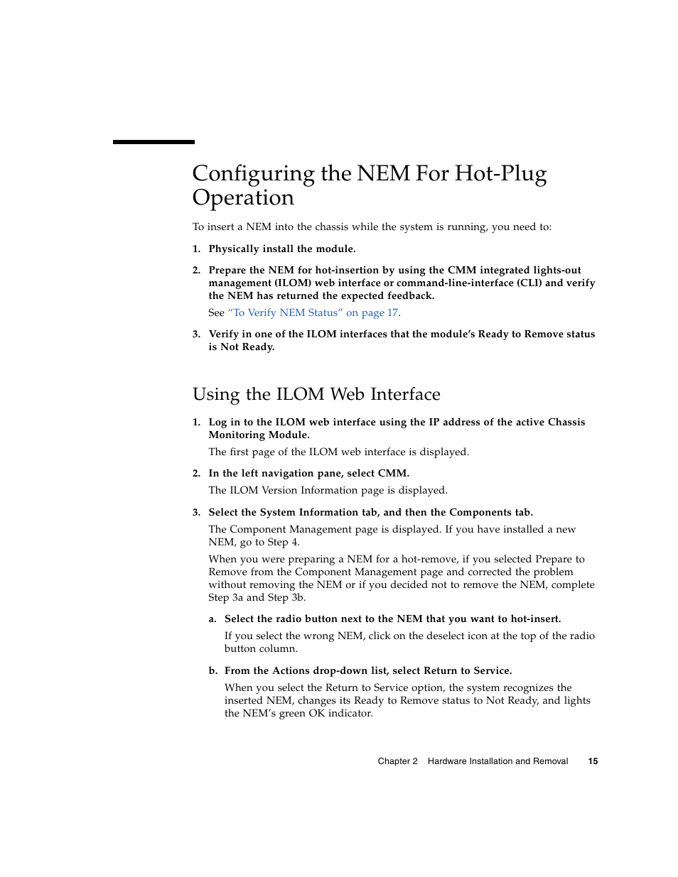 Configuring the nem for hot-plug operation, Using the ilom web interface, Configuring the nem | Sun Microsystems Sun StorageTek SG-XPCIE20FC-NEM-Z User Manual | Page 31 / 68