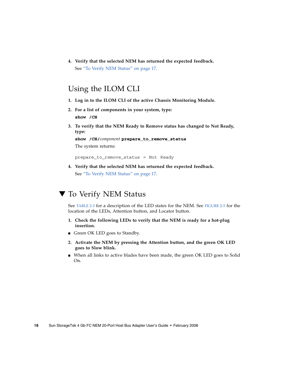 Using the ilom cli, To verify nem status | Sun Microsystems Sun StorageTek SG-XPCIE20FC-NEM-Z User Manual | Page 34 / 68