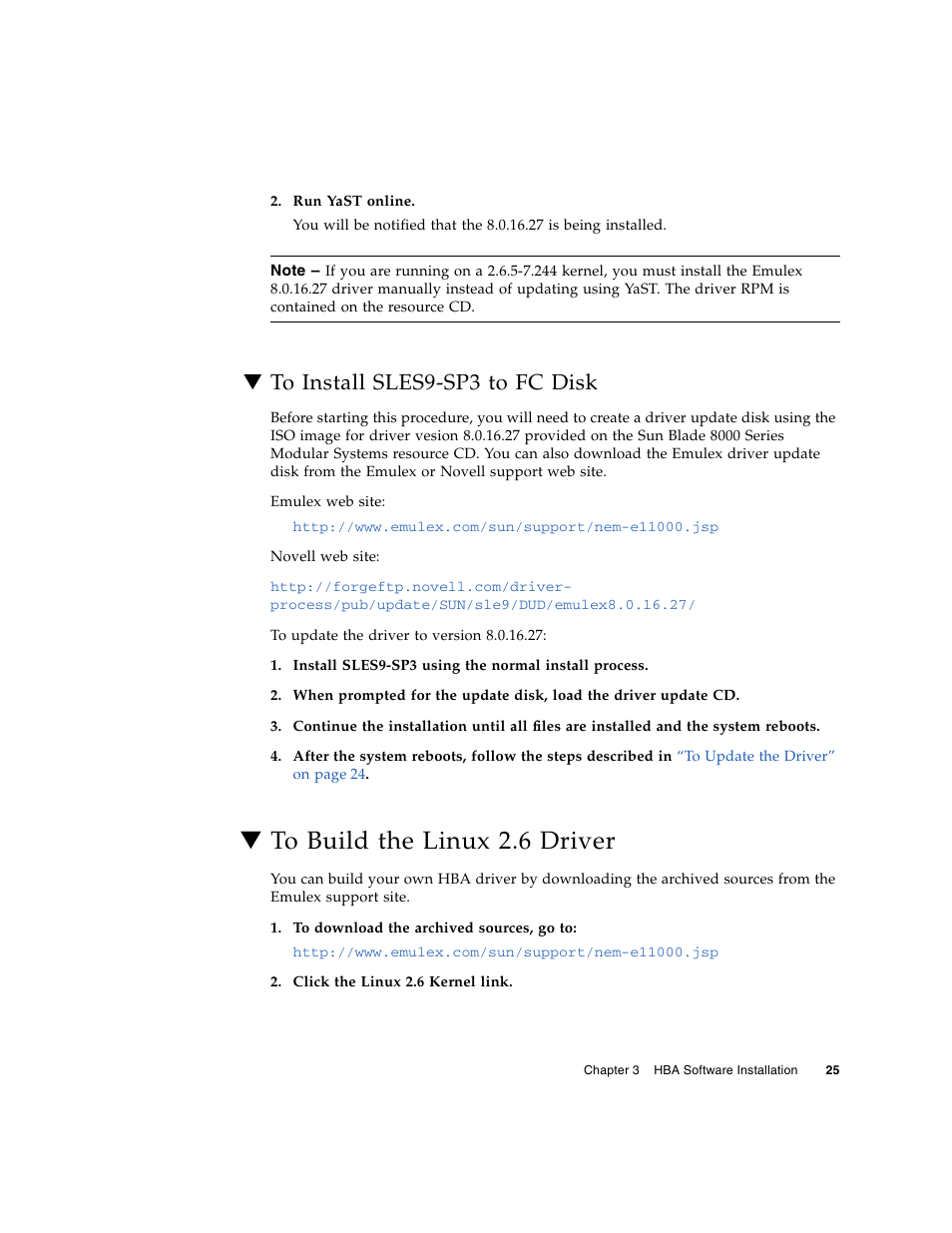 To install sles9-sp3 to fc disk, To build the linux 2.6 driver | Sun Microsystems Sun StorageTek SG-XPCIE20FC-NEM-Z User Manual | Page 41 / 68