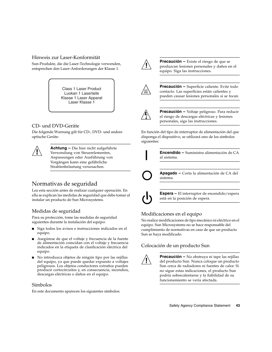 Hinweis zur laser-konformität, Cd- und dvd-geräte, Normativas de seguridad | Medidas de seguridad, Símbolos, Modificaciones en el equipo, Colocación de un producto sun | Sun Microsystems Sun StorageTek SG-XPCIE20FC-NEM-Z User Manual | Page 59 / 68