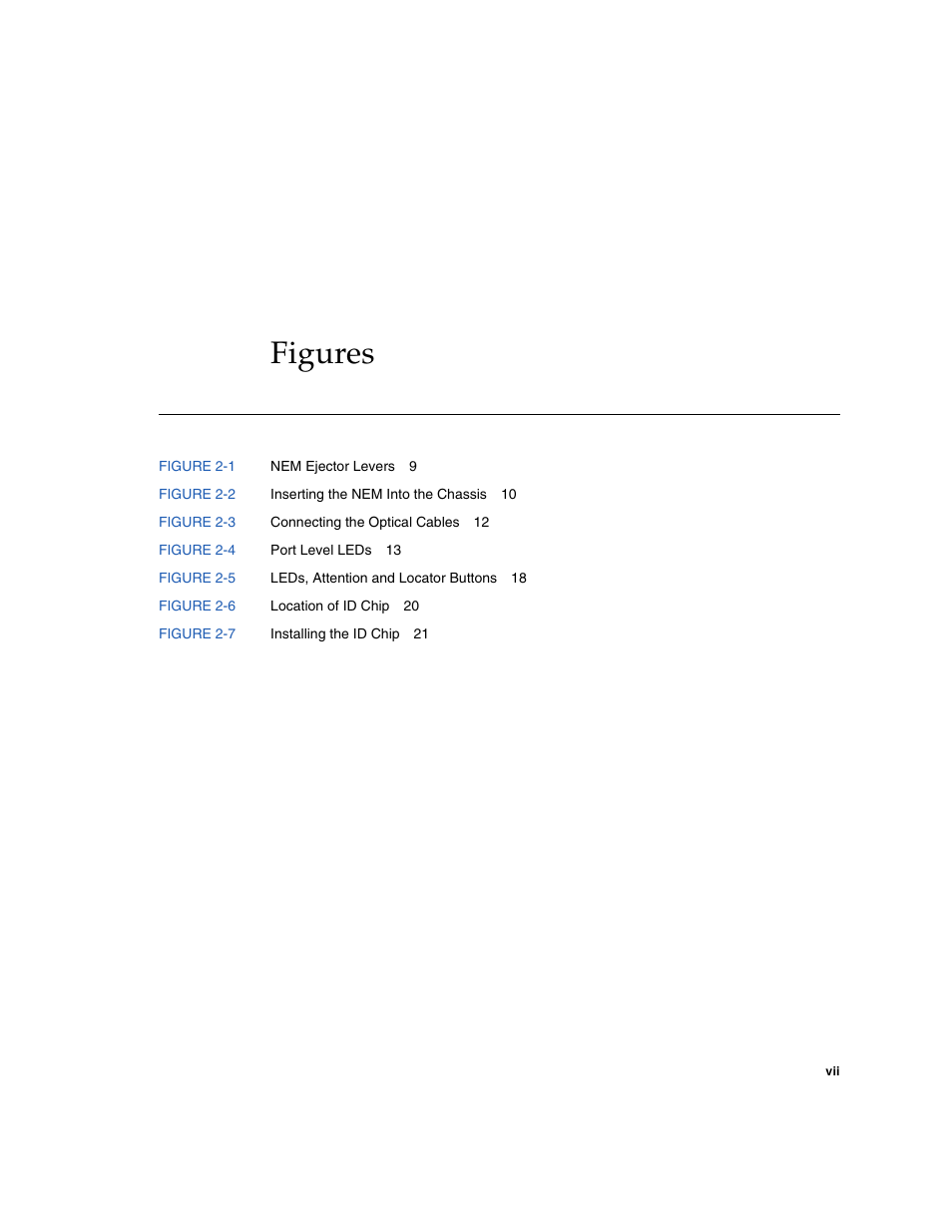 Figures | Sun Microsystems Sun StorageTek SG-XPCIE20FC-NEM-Z User Manual | Page 7 / 68